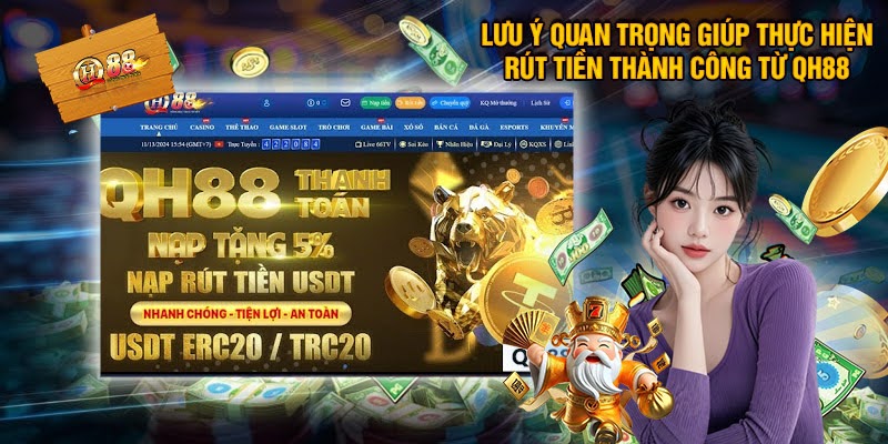Cần Lưu Ý Những Điều Kiện Rút Tiền Tại Cổng Game Qh88