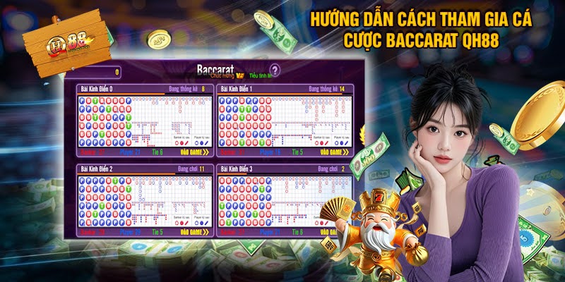 Hướng Dẫn Cách Chơi Baccarat Qh88 Cho Người Mới Bắt Đầu
