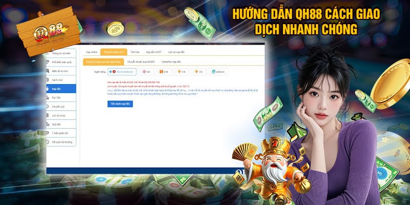Hướng Dẫn Nạp Tiền Vào Qh88