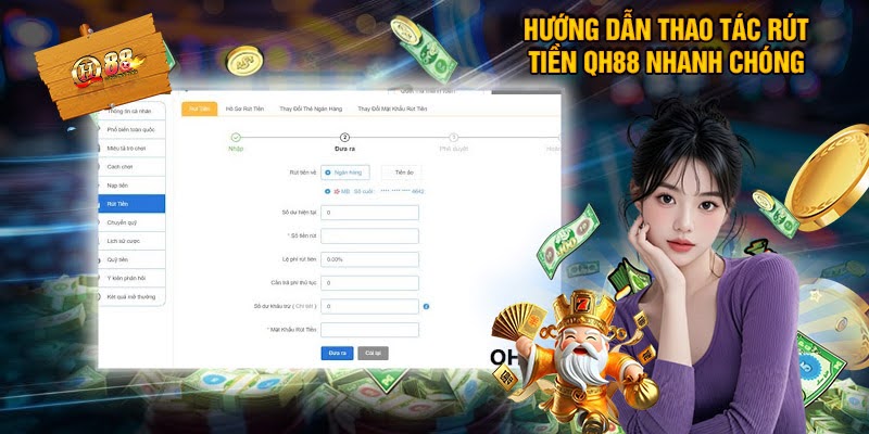 Hướng Dẫn Rút Tiền Qh88 Chi Tiết Cho Người Mới