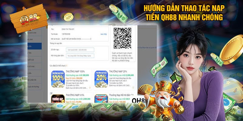 Nạp Tiền Vào Qh88 Bằng Chuyển Khoản Ngân Hàng